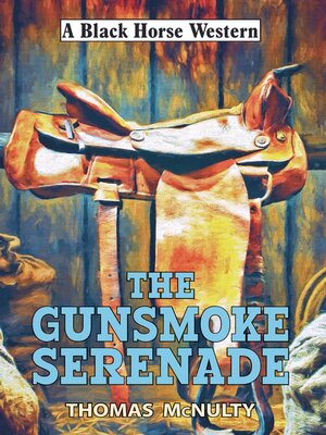 cover image of Gunsmoke Serenade